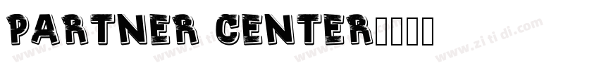 Partner Center字体转换